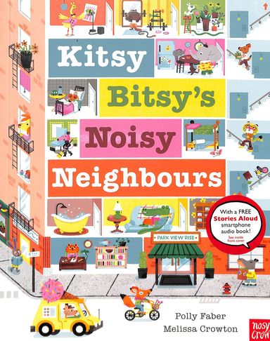 Nosy Crow : Kitsym Bisys Noisy Neighbours