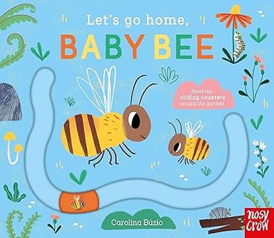 Lets Go Home, Baby Bee