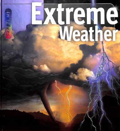Extreme Weather : Insiders