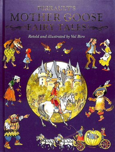 Perraults Mother Goose Fairy Tales