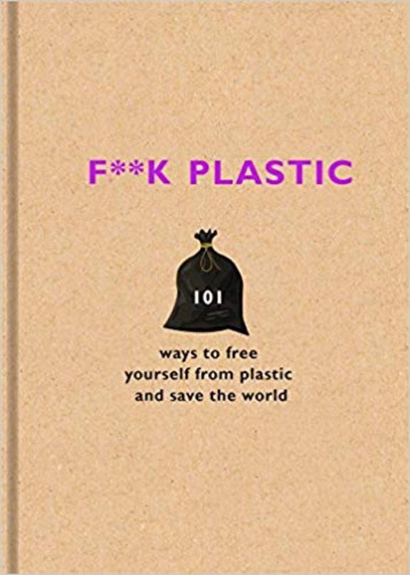 Fuck Plastic