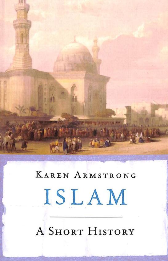 Islam A Short History