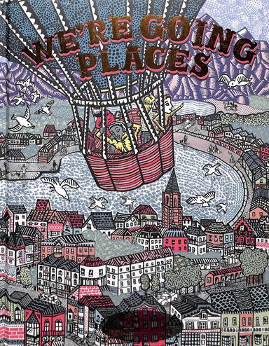 Pavilions Childrens Books : Were Going Places