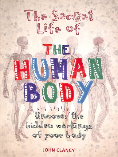 Secret Life Of The Human Body