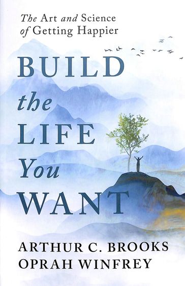 Build The Life You Want