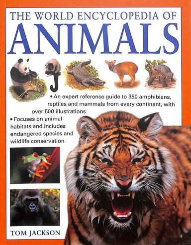 Buy World Encyclopedia Of Animals book : Tom Jackson , 1846818516
