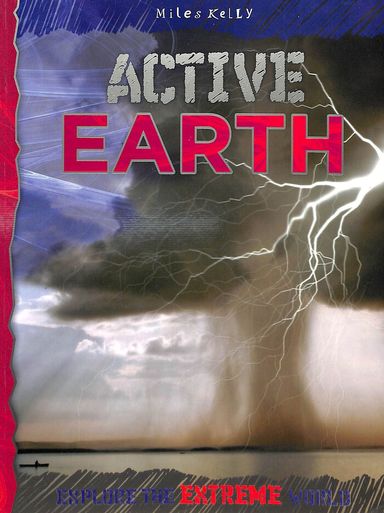 Active Earth Explore The Extreme World