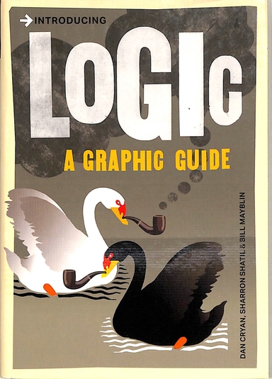 Introducing Logic: A Graphic Guide
