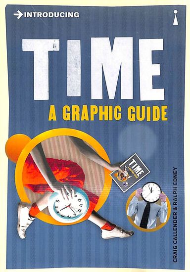 Introducing Time : A Graphic Guide
