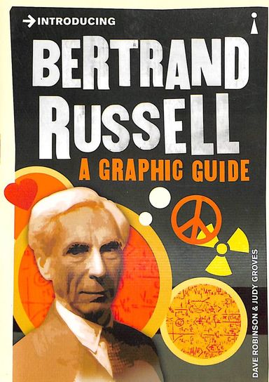Introducing Bertrand Russell : A Graphic Guide