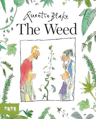 The Weed: Quentin Blake: 1 