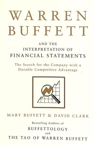 Warren Buffett & The Interpretation Of Financial Statements