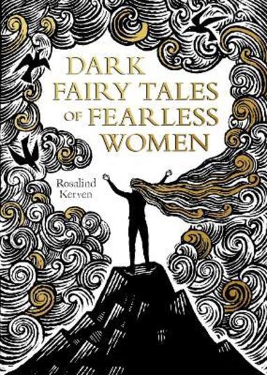 Dark Fairy Tales for Fearless Women
