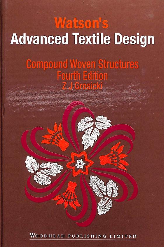 Buy Watsons Advanced Textile Design Compound Woven Structures book ...