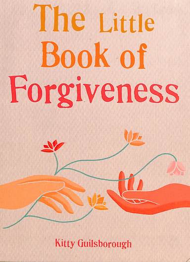 Little Book Of Forgiveness