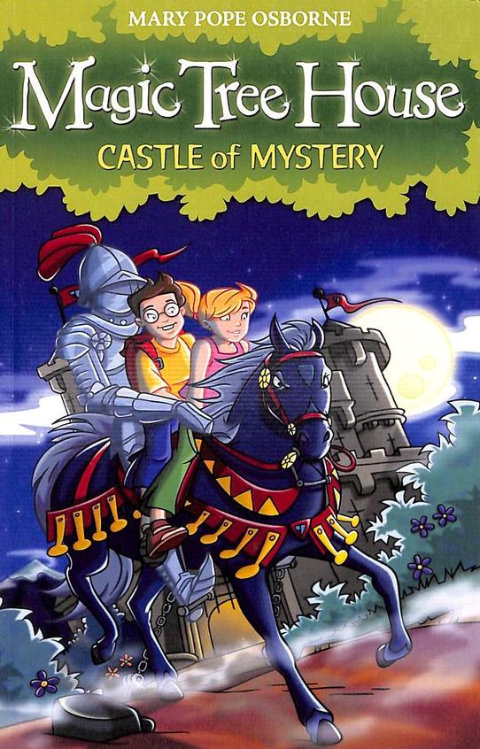 Castle Of Mystery : Magic Tree House