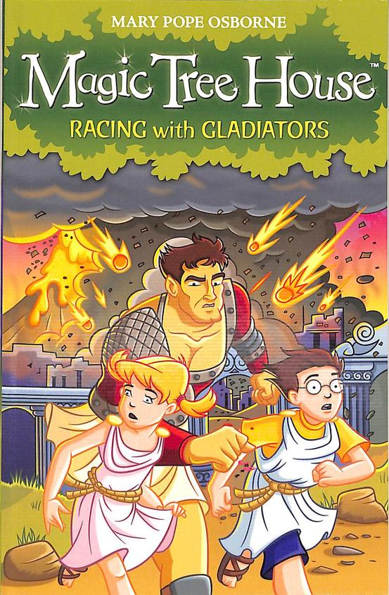 Racing With Gladiators : Magic Tree House