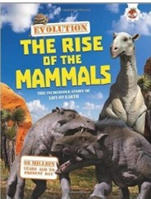 Evolution: The Rise Of Mammals