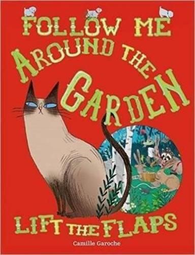 Follow Me: Around the Garden