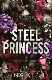 Steel Princess : The Royal Elite Book 2