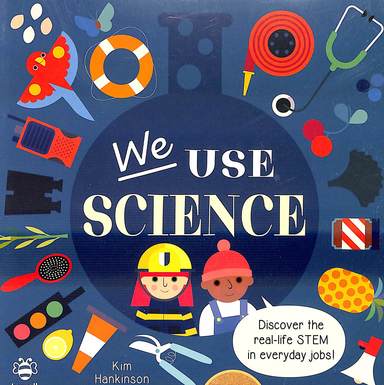 We Use Science