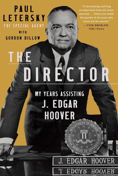 Director : My Years Assisting J. Edgar Hoover