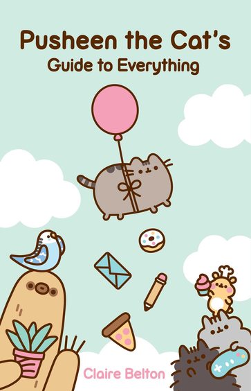 Pusheen the Cats Guide to Everything