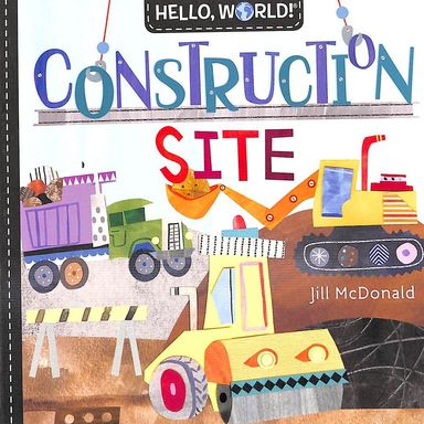 Hello World Construction Site
