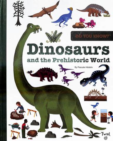 Do You Know Dinosaurs & The Prehistoric World