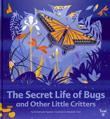 Secret Life Of Bugs & Other Little Critters