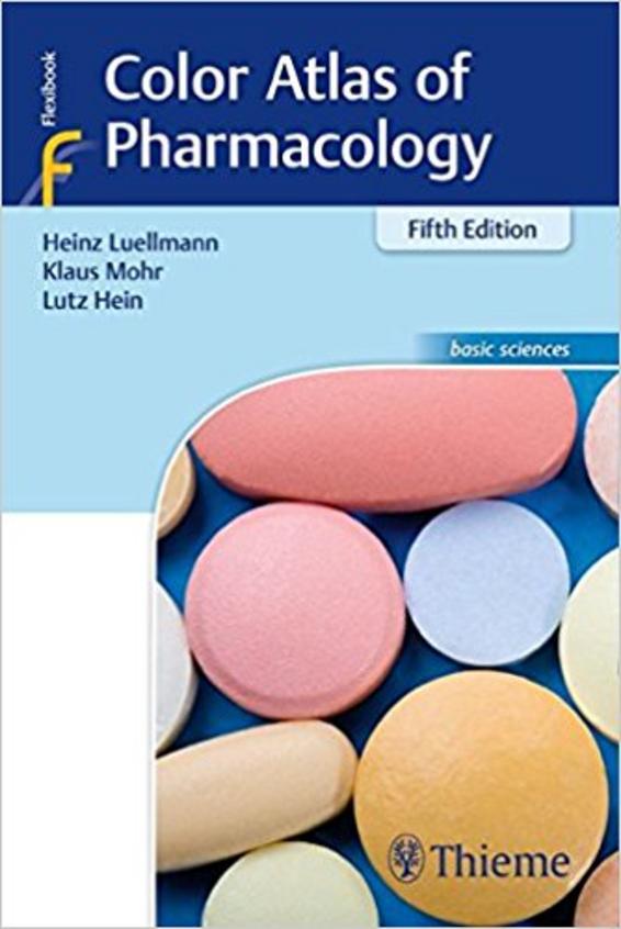Color Atlas of Pharmacology: 5th Edition