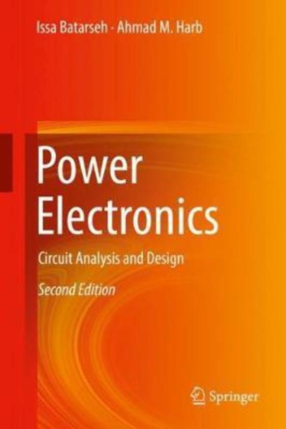 Buy Power Electronicscircuit Analysis and Design book Issa Batarseh