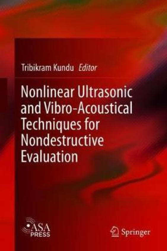 Nonlinear Ultrasonic and Vibro-acoustical Techniques for Nondestructive Evaluation