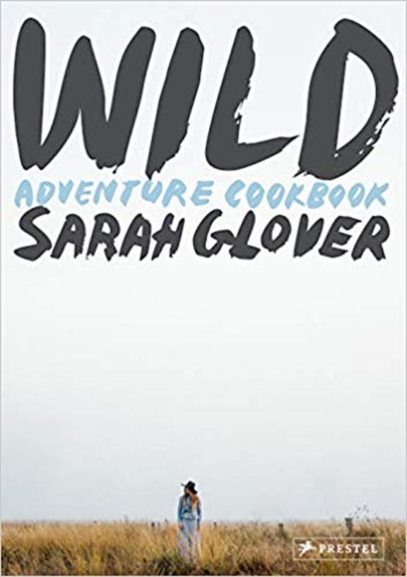 Wild: Adventure Cookbook