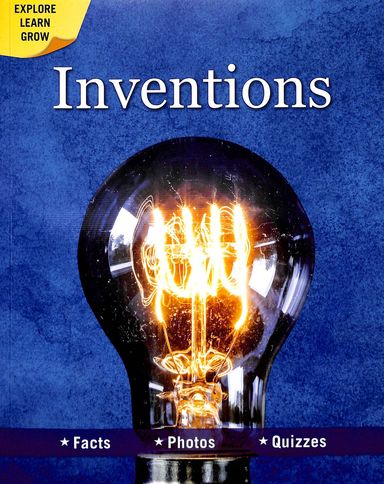 Inventions : Facts Photos Quizzes