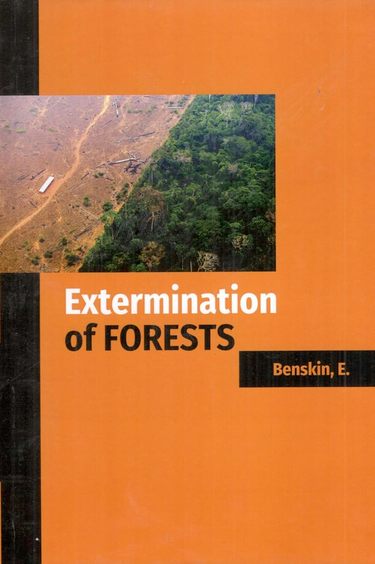 Extermination of Forests