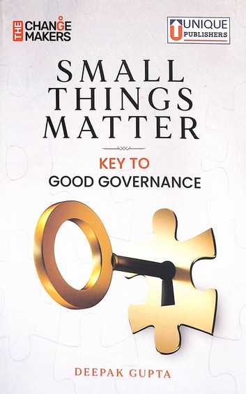 Small Things Matter Key To Good Governance