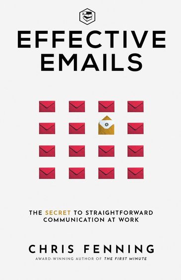 Effective Emails : The Secret To Strightforward Communication At Work