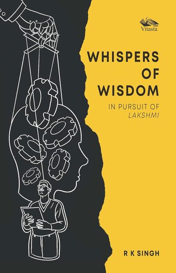 Whispers Of Wisdom: In Pursuit of Lakshmi