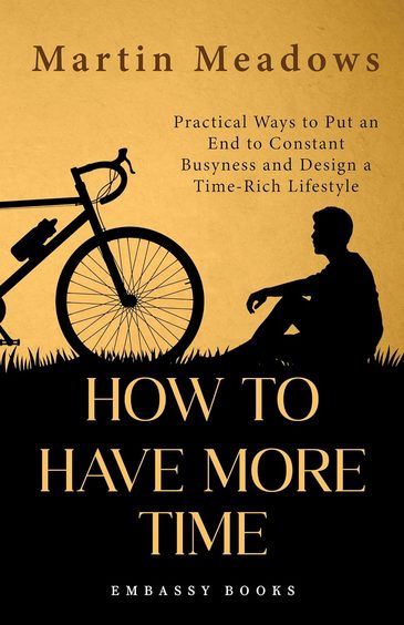 How To Have More Time