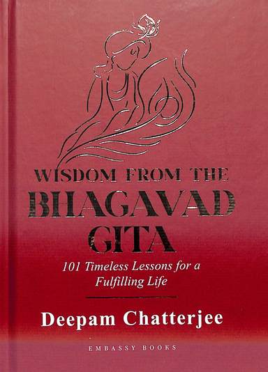 Wisdom From The Bhagavad Gita
