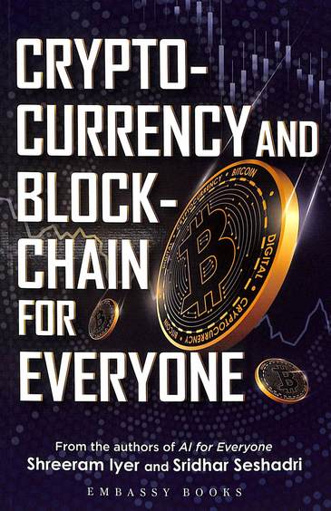 Cryptocurrency & Blockchain For Everyone