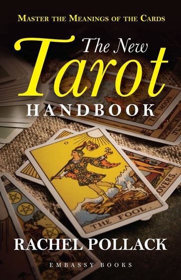 New Tarot Handbook : Master The Meanings Of The Cards
