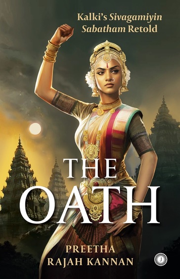 Oath : Kalkiâ€™S Sivagamiyin Sabatham Retold