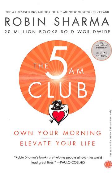 5 Am Club : Own Your Morning Elevate Your Life Deluxe Edition
