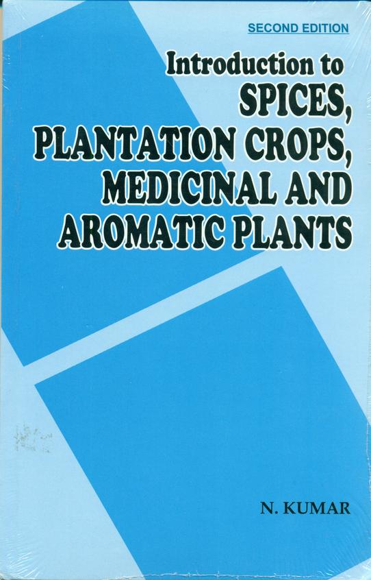 Introduction To Spices Plantation Crops Medicinal & Aromatic Plants