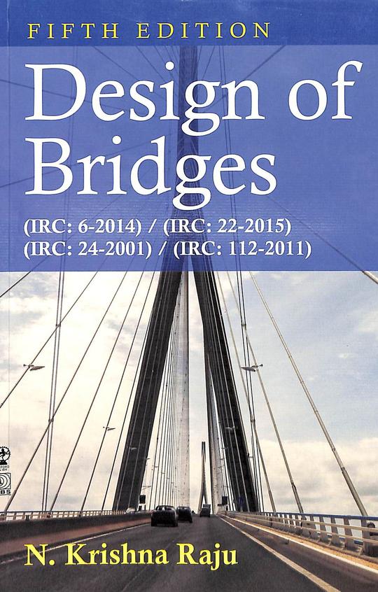 Buy Design Of Bridges book : N Krishna Raju , 8120417984, 9788120417984