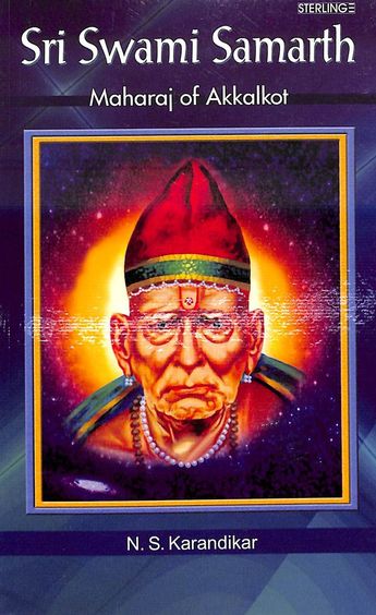 Buy Sri Swami Samarth - Maharaj Of Akkalkot book : Ns Karandikar ...