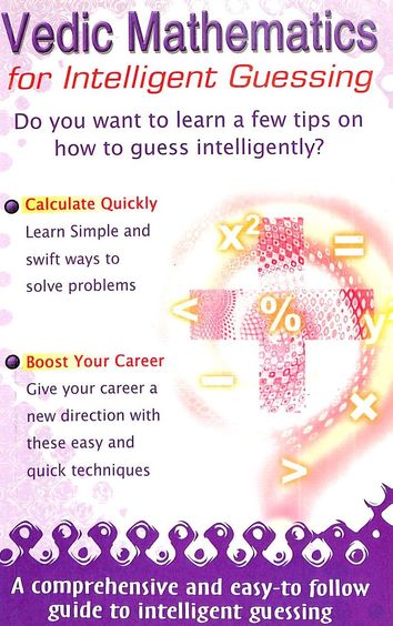 Vedic Mathematics For Intelligent Guessing