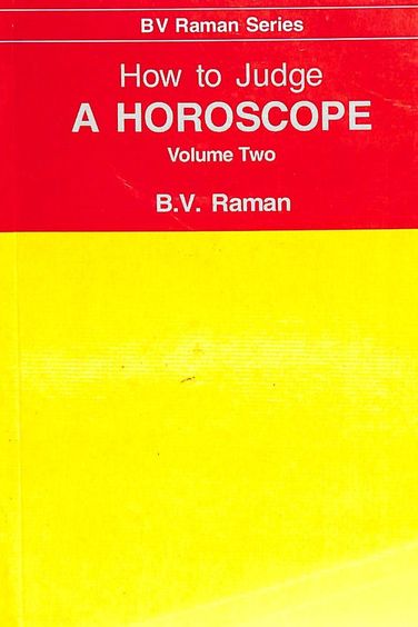 How To Judge A Horoscope Vol 2